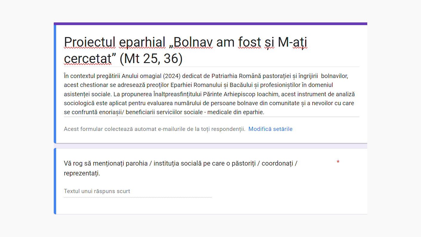 Chestionar pentru Proiectul Eparhial „Bolnav am fost și M-ați cercetat” (Mt. 25,36)